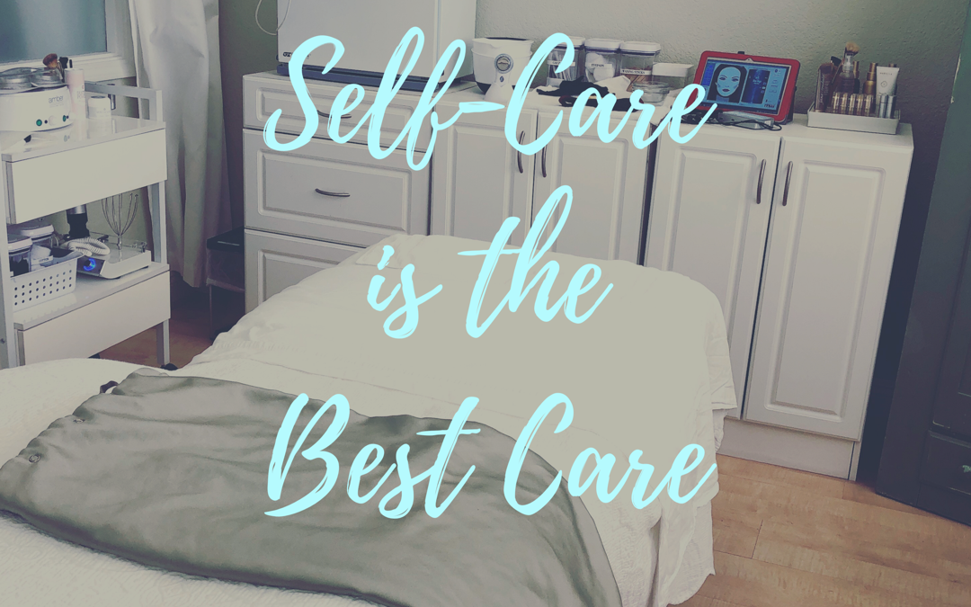 Self-Care is the Best Care